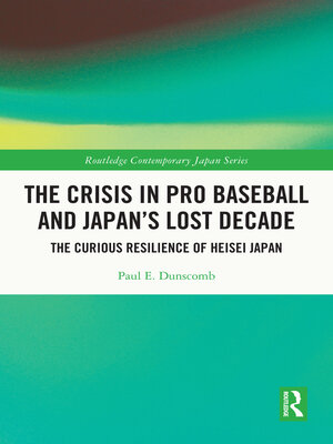 cover image of The Crisis in Pro Baseball and Japan's Lost Decade